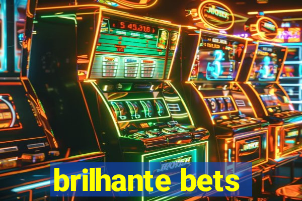 brilhante bets